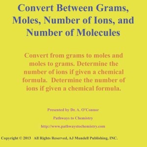 Moled, Grams Ions, Molecules Conversions