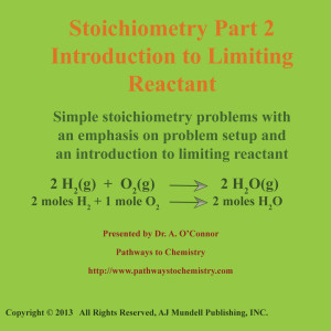 Stoichiometry Part 2 Limiting Reactant